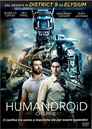 HUMANDROID - CHAPPIE - DVD