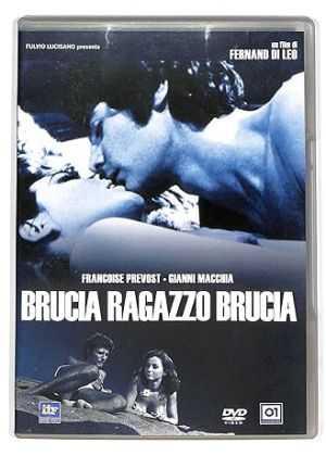 BRUCIA RAGAZZO BRUCIA - DVD