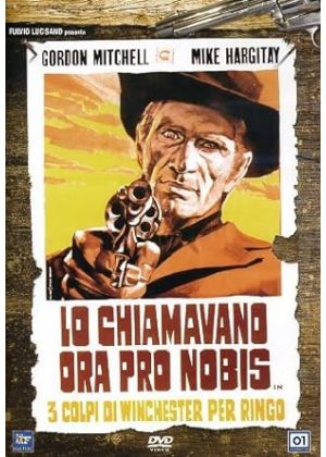 LO CHIAMAVANO ORA PRO NOBIS - 3 COLPI DI WINCHESTER PER RINGO - DVD