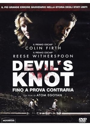 DEVIL'S KNOT - FINO A PROVA CONTRARIA - DVD