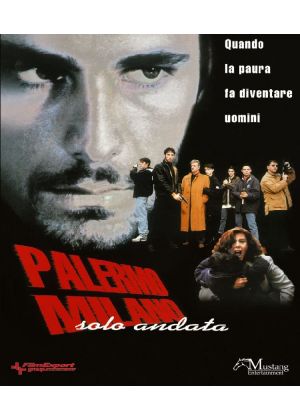 PALERMO - MILANO SOLO ANDATA - Blu ray
