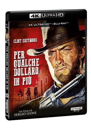 PER QUALCHE DOLLARO IN PIU' - 4K (BD 4K + BD HD)