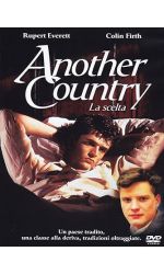 ANOTHER COUNTRY - LA SCELTA - DVD