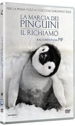 LA MARCIA DEI PINGUINI - IL RICHIAMO - DVD