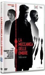 LA MECCANICA DELLE OMBRE DVD