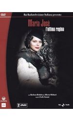 MARIA JOSE' L'ULTIMA REGINA - DVD (2 DVD)